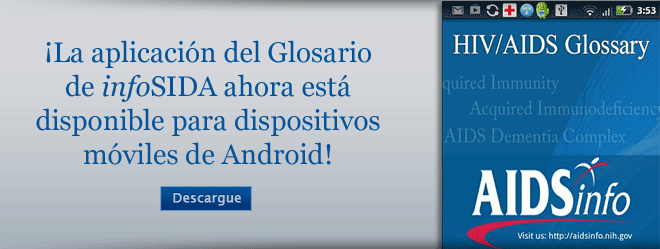 ¡La aplicación del Glosario de infoSIDA ahora está disponible para dispositivos móviles de Android!