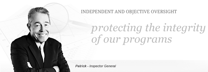 Independent and objective oversight - Protecting the integrity of our programs