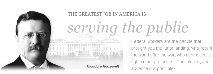 The Greatest Job in America is Working for it. Federal workers are the people that brought you the lunar landing, who rebuilt the world after the war, who cure disease, fight crime, protect our Constitution, and advance our principles.