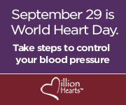 September 29 is World Heart Day. Take steps to control your blood pressure.