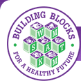 Building Blocks For a Healthy Future