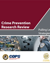 Cover image: Crime Prevention Research Review No. 6: Pulling Levers Focused Deterrence Strategies to Prevent Crime