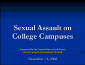 Title slide linking to a .wmv file of the full webinar Sexual Assault on College Campuses