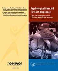 SAMHSA Disaster Kit - Provides disaster recovery workers with a toolkit on mental health awareness