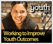 Badge for FindYouthInfo.gov: Working to Improve Youth Outcomes
