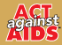 Act Against AIDS