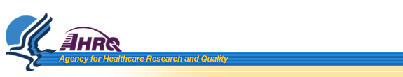 Agency for Healthcare Research and Quality (AHRQ) - Advancing Excellence in Health Care