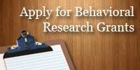 Apply for Behavioral Research Grants