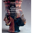 The Image of the Black in Western Art, Volume I: From the Pharaohs to the Fall of the Roman Empire