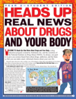 Picture of Heads Up: Real News About Drugs and Your Body- Year 03-04 Compilation for Students