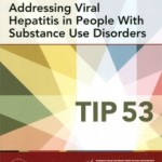 SAMHSA Addressing Viral Hepatitis in People With Substance Use Disorders