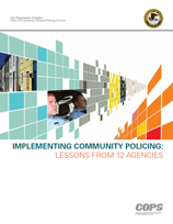 Implementing Community Policing: Lessons from 12 Agencies