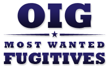 OIG's 10 Most-Wanted Fugitives