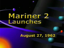 Mariner 2 Launches