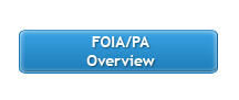 FOIA/PA Overview