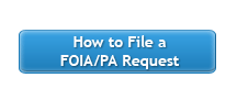 How to File a FOIA/PA Request How to File a FOIA/PA Request