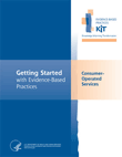 Consumer-Operated Services Evidence-Based Practices (EBP) KIT