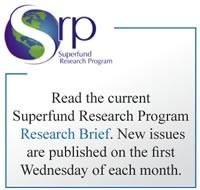 Srp logo : Read the current Superfund Research Program "Research Brief". New issues are pulblished on the first Wednesday of each month.