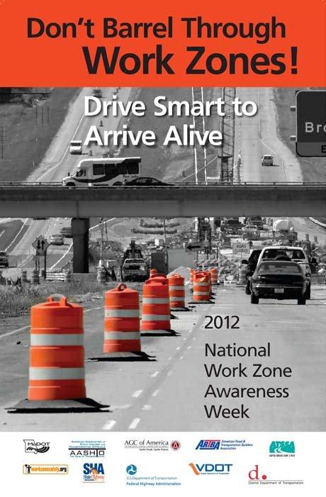 Image description: National Work Zone Awareness Week Starts April 23 to remind drivers to be extra cautious around freeway workers and work zones.
Photo from the U.S. Department of Transportation.