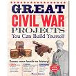 N-02-4107 - Great Civil War Projects You Can Build Yourself