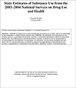 State Estimates of Substance Use from the 2003-2004 National Surveys on Drug Use and Health (NSDUH)