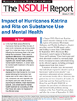 Impact of Hurricanes Katrina and Rita on Substance Use and Mental Health