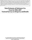 State Estimates of Substance Use From the 2006-2007 National Surveys on Drug Use and Health (NSDUH)