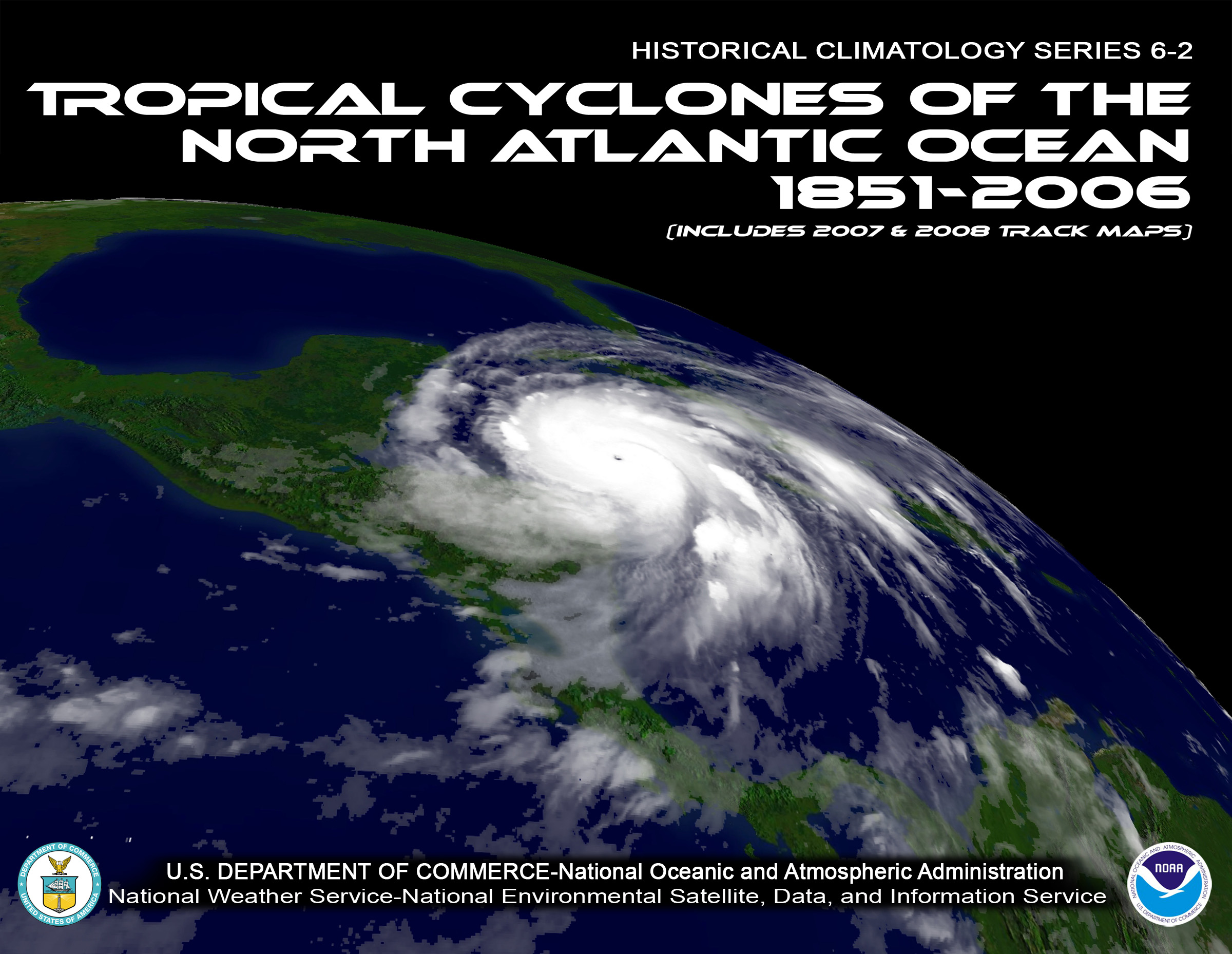 Image for Tropical Cyclones of the North Atlantic Ocean, 1851 - 2006 (HCS 6-2, UPDATE)