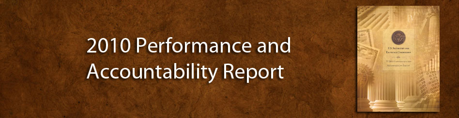 Putting Investors First - SEC Performance Accountability Report, 2010