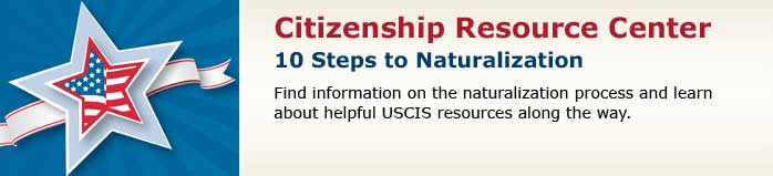 10 Steps to Naturalization Banner