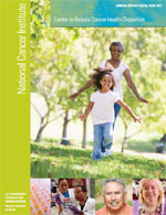 cover of NCI Center to Reduce Cancer Health Disparities: Annual Report for Fiscal Year 2011