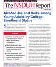Alcohol Use and Risks among Young Adults by College Enrollment Status