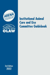 ARENA/OLAW IACUC Guidebook, 2nd Edition 2002
