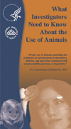 What Investigators Need to Know About the Use of Animals, NIH Pub No. 06-6009