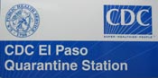 El Paso Quarantine Station sign.