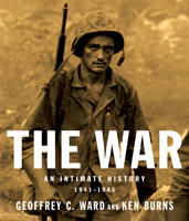 The War:  An Intimate History, 1941 - 1945