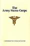 Cover for The Army Nurse Corps:A Commemoration of WW II Service Pamphlet