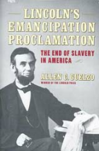 Allen C. Guelzo, Lincoln's Emancipation Proclamation
