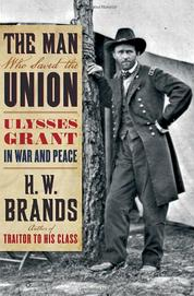 H.W. Brand,  The Man Who Saved the Union