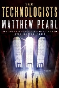 Matthew Pearl, The Technologists