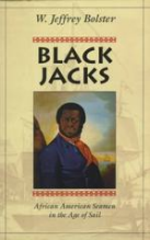 W. Jeffrey Bolster, Black Jacks African American Seaman
