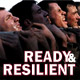 Ready and Resilient