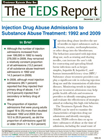Injection Drug Abuse Admissions to Substance Abuse Treatment: 1992 and 2009