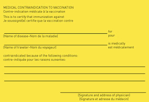 Medical Contraindication to Vaccination section of the International Certificate of
Vaccination or 