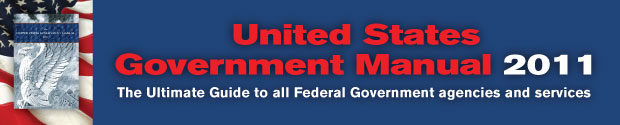 The US Government Manual 2011