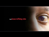 Human Trafficking PSA short version video