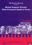 Mutual Support Groups: What Everyone Needs to Know