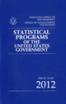 Book Cover Image for Statistical Programs of the United States Government, Fiscal Year 2012