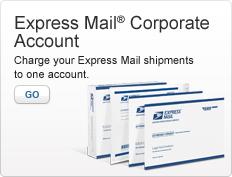 Express Mail® Corporate Account. Charge your Express Mail shipments to one account. Go. Image of Express Mail Mailing Box, Padded Envelope, Legal-Size Envelope and Letter-Size Envelope.