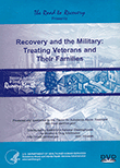 Recovery and the Military: Treating Veterans and Their Families